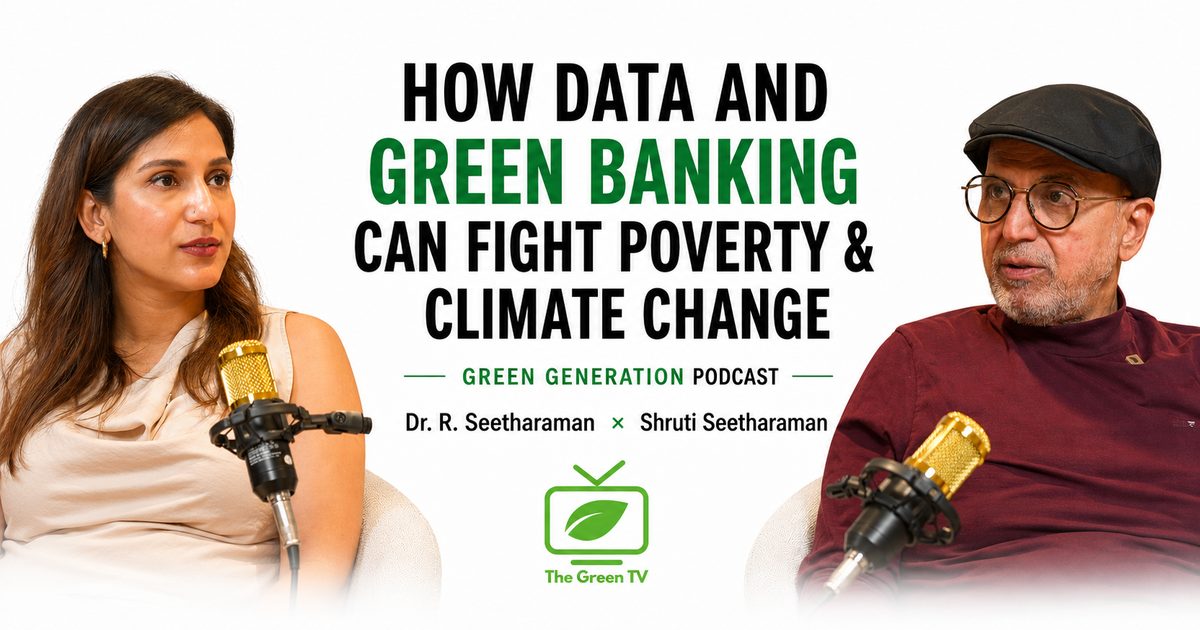 How Data and Green Banking Can Fight Poverty & Climate Change