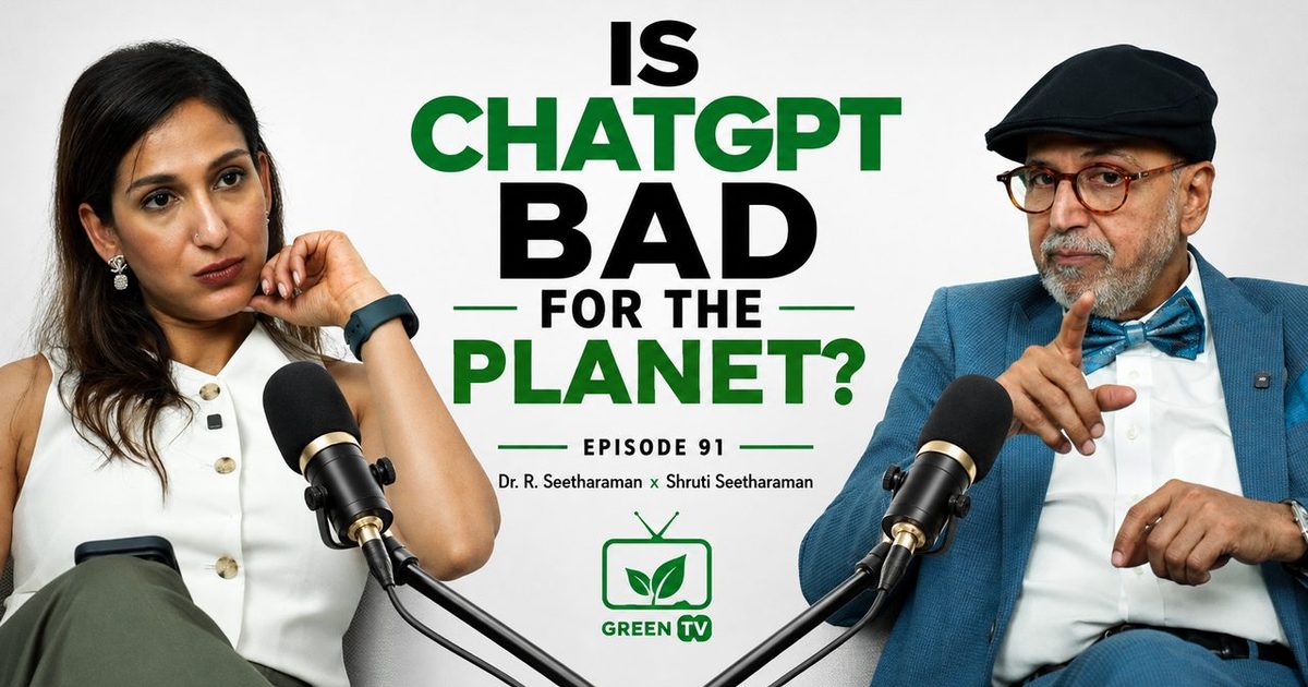Epi 91 Is ChatGPT bad for the planet- - Episode 91 - Dr.R.Seetharaman x Shruti Seetharaman (via DW YouTube Downloader)